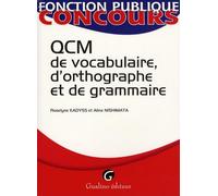 qcm de vocabulaire, d'orthographe et de grammaire