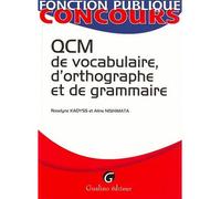 qcm de vocabulaire, d'orthographe et de grammaire