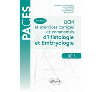 QCM et exercices corrigés et commentés d’histologie et d’embryologie - 3e édition - Dominique Heymann - Ellipses - broché - Scolaire / Universitaire