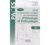 QCM et exercices corrigés et commentés d'histologie et d'embryologie: UE 1