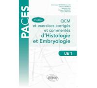 QCM et exercices corrigés et commentés d'histologie et d'embryologie: UE 1