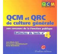 Qcm Et Qrc De Culture Générale Aux Concours De La Fonction Publique - Batteries De Tests N° 4