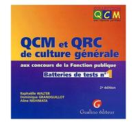 Qcm Et Qrc De Culture Générale Aux Concours De La Fonction Publique - Batteries De Tests N° 1, 2ème Édition