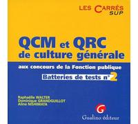 Qcm Et Qrc De Culture Generale Aux Concours De La Fonction Publique - Batteries De Tests N°2