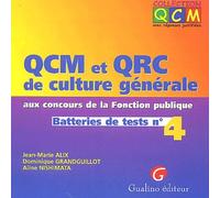 Qcm Et Qrc De Culture Générale Aux Concours De La Fonction Publique - Batteries De Tests N° 4