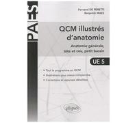 Qcm Illustrés D'anatomie Ue 5 - Anatomie Générale, Tête Et Cou, Petit Bassin
