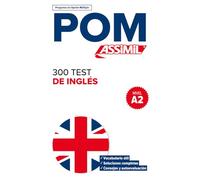 Qcm Pom 300 Test Ingles A2 (Anglais Pour Espagnols): (Test Your English--Level A2)