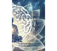 QDimo Meditation: - Bridging Buddhism, Biology & the Quantum Universe