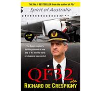 QF32 : The Captain's Extraordinary Account of How