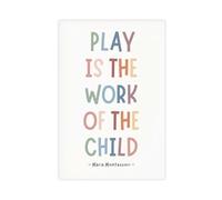 QGVBGF Poster sur toile Play Is The Work of The Child - Décoration murale pour salle de classe - 40 x 60 cm