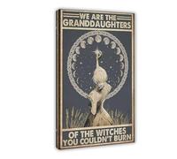 QGVBGF Poster sur toile « We Are Granddaughters of the Witches » - Décoration pour chambre à coucher, bureau, chambre - Cadeau 40 x 60 cm