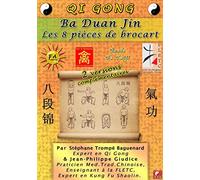 Qi Gong Ba Duan Jin-Les 8 pièces de Brocart