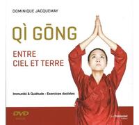 Qi Gong Entre Ciel Et Terre - Immunité & Quiétude - Exercices Daoïstes (1 Dvd)