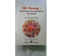 Qi gong exercices énergétiques