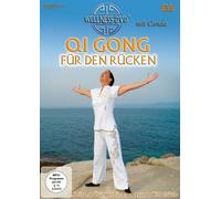 Qi Gong Für Den Rücken - Heilsame Übungen Für Eine Gesunde Wirbelsäule