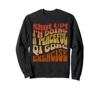 Qi Gong humeur douteuse, drôle sarcastique Vintage Yin Yang Sweatshirt