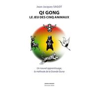 Qi Gong, Le Jeu Des Cinq Animaux - Un Nouvel Apprentissage, La Méthode De La Grande Ourse