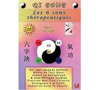Qi Gong : Les 6 Sons thérapeutiques