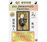 Qi Gong: Les Immortels Taoïstes
