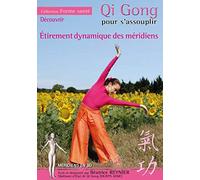 Qi Gong pour s'assouplir : étirement Dynamique des méridiens [DVD]