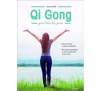 Qi Gong pour tous les jours