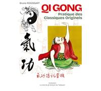 Qi Gong pratique des classiques originels