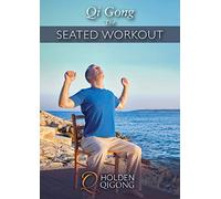 Qi Gong: The Seated Workout with Lee Holden **NEW BESTSELLER**