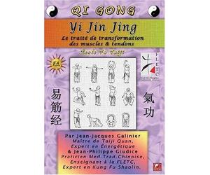 Qi gong : Yi Jin Jing - Le traité de transformation des muscles et des tendons