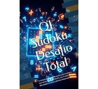 QI Sudoku: Desafio Total: A coleção definitiva de puzzles para treinar a sua mente. De 4x4 a 25x25, com 5 níveis de dificuldade e o novo Labirinto Matemático.