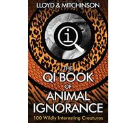QI: The Book of Animal Ignorance