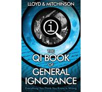 Qi: The Book Of General Ignorance - The Noticeably Stouter Edition