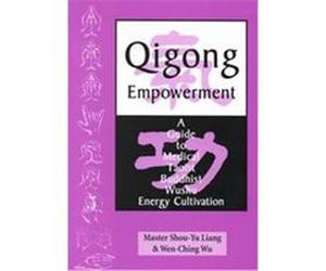 Qigong Empowerment Denise Breiter-Wu, Shou-Yu Liang, Wen-Ching Wu (Auteur)
