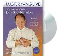 Qigong for Health: Joint Rehabilitation MASTER YANG LIVE DVD Experience Natural Joint Pain Relief - DVD includes access to free streaming and Dr. Yang, Jwing-Ming Qigong Class Handout DVD Booklet