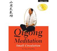 Qigong Meditation: Small Circulation