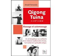 Qigong Tuina Tome 1 - Massage et automassage - Sébastien Marc - Chariot D'or Eds - broché - Guide