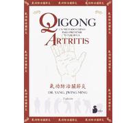 QIGONG.UN METODO PARA PREVENIR Y CURAR LA ART
