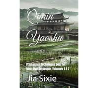 Qimin Yaoshu: Principales techniques pour le bien-être du peuple, Volumes 1 à 7