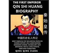 Qin Shi Huang Biography - Most Famous & Top Influential People In Chinese History, Self-Learn Reading Mandarin Chinese, Vocabulary, Easy Sentences, Hsk All Levels (Pinyin, Simplified Characters)