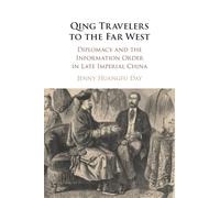 Qing Travelers to the Far West