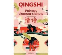 Qingshi - Poèmes d'amour chinois Edition bilingue français-chinois - Margherita Sportelli - Nuinui Eds - Coffret - Poésie