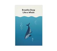 QIOTBVV Poster sur toile « Breathe Deep Like A Whale » - Décoration pour chambre à coucher, bureau, chambre - 60 x 90 cm