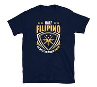 QLKNSC Half Filipino is Better Than None Pinoy Philippines Short-Sleeve Unisex T-Shirt(Small)