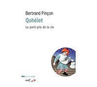 Qohélet - Le parti pris de la vie