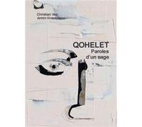 Qohélet - Paroles d'un sage VEZ Christian (Auteur)