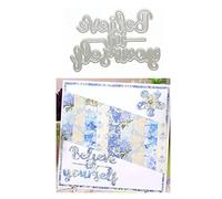 Qoiseys Believe in Yourself Matrices de découpe en métal pour fabrication de cartes, scrapbooking, album photo, papier, gaufrage