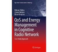 Qos And Energy Management In Cognitive Radio Network