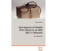 Qos-Aspects Of Mobile Ipv6 Clients In An Ieee 802.11 Network