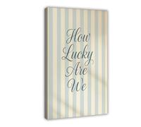 QOTOPGPG Impression sur toile « How Lucky Are We » - Rayures bleues rétro (2) - Décoration de chambre à coucher, bureau, chambre - Cadeau - 20 x 30 cm