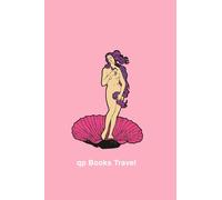qp Books Travel: Birth of Venus Cover, Perfect for travelers and the backpacking community. Collect and log your memorable moments with stamps and stickers.