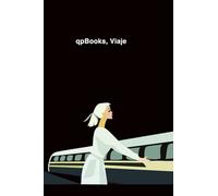qpBooks, Diario de viaje: Portada del libro con estampado de tren, Perfecto para viajeros y mochileros. Colecctiona, dibuja, pega y registra tus moments memorables.